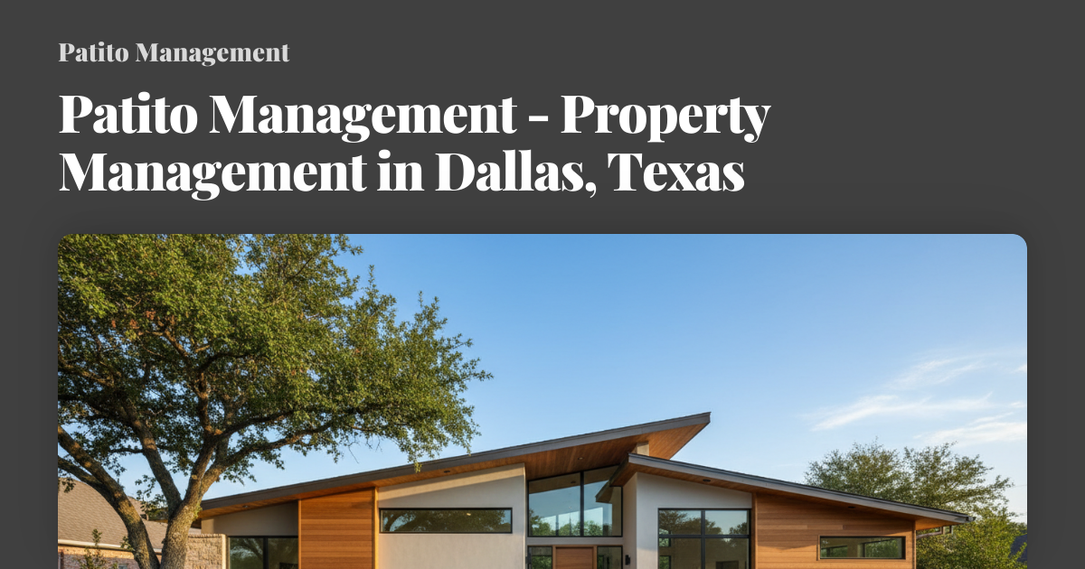 Patito Management - Property Management in Dallas, Texas
